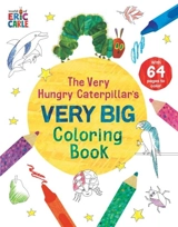 The Very Hungry Caterpillar's Very Big Coloring Book - Carle, Eric