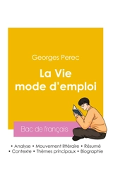 Réussir son Bac de français 2026 : Analyse de La Vie mode d'emploi de Georges Perec - Georges Perec