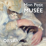 Mon petit musée : Orsay. My little museum : Orsay - Grégoire Solotareff