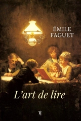 L'art de lire - Emile Faguet