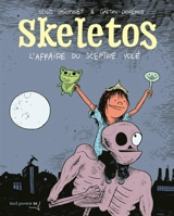 Skeletos. L'affaire du sceptre volé - Denis Baronnet