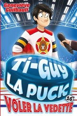 Voler la vedette 16 - Geneviève Guilbault