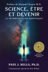 Science, être et devenir : La vie spirituelle des scientifiques - Mills, Paul J.