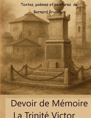 Devoir de mémoire La trinité Victor - Bernard Brunstein