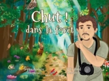 Chut ! Dans la forêt - Sophie Lemarié