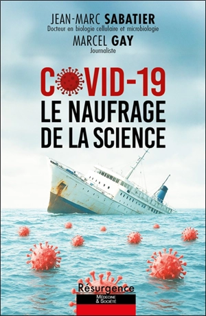 Covid-19 : le naufrage de la science - Jean-Marc Sabatier