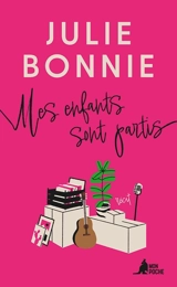 Mes enfants sont partis - Julie B. Bonnie