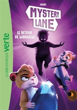 Mystery Lane. Vol. 9. Le retour de Warragul - Hari