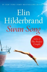 Swan Song - Elin Hilderbrand