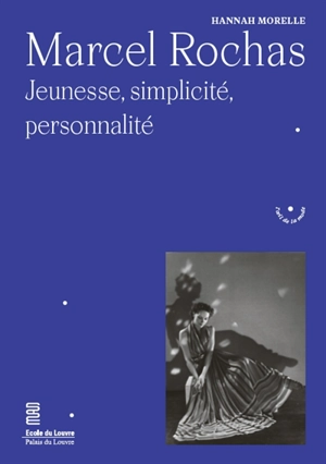 Marcel Rochas : jeunesse, simplicité, personnalité - Hannah Morelle