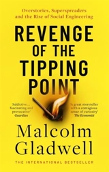 Revenge of the Tipping Point - Malcolm Gladwell
