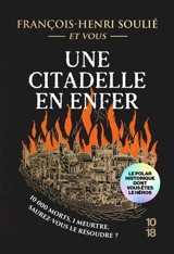 Une citadelle en enfer - François-Henri Soulié