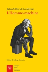 L'homme-machine - Julien Offray de La Mettrie