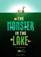The Monster in the Lake - Leo Timmers