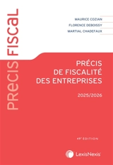 Précis de fiscalité des entreprises : 2025-2026 - Maurice Cozian