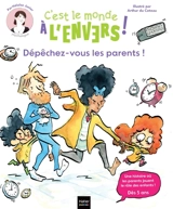 Sam & Cléo. Dépêchez-vous les parents ! - Héloïse Junier