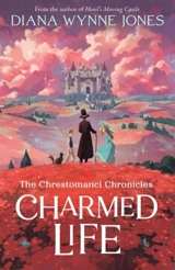 Charmed Life Vol. 1 - Diana Wynne Jones
