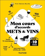 Mon cours d'accords mets et vins : en 10 semaines chrono - Fabrizio Bucella