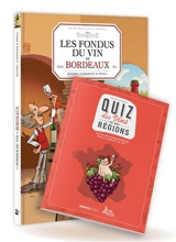 Les fondus du vin de Bordeaux + Quiz des vins de nos régions - Hervé Richez