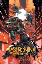 Teenage mutant ninja Turtles. The last ronin. Vol. 2. Re-Evolution - Tom Waltz