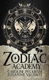 Zodiac Aacademy 1 : The Awakening Vol. 1 - Peckham, Caroline