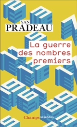 La guerre des nombres premiers - Yan Pradeau