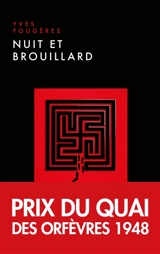 Nuit et brouillard - Yves Fougères