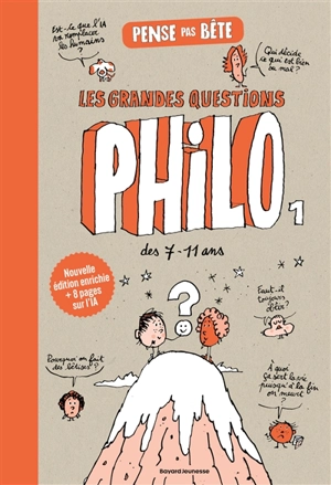Pense pas bête : les grandes questions philo des 7-11 ans. Vol. 1 - Astrapi (périodique)