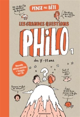 Pense pas bête : les grandes questions philo des 7-11 ans. Vol. 1 - Astrapi (périodique)