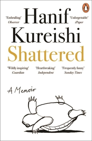 Shattered - Hanif Kureishi