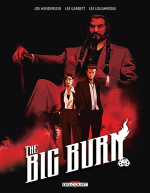The big burn : le casino infernal - Joe Henderson