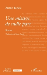 Une missive de nulle part - Zlatko Topcic