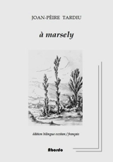 A Marsely. A Marcelin - Jean-Pierre Tardif