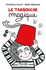 Le tarbouche magique - Emmanuel Villin