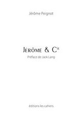 Jérôme & Cie - Jérôme Peignot