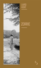 Zorrie - Laird Hunt