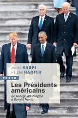 Les présidents américains : de George Washington à Donald Trump - André Kaspi