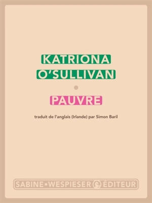 Pauvre - Katriona O'Sullivan
