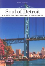 Soul of Detroit : a guide to exceptional experiences - Margot Guicheteau