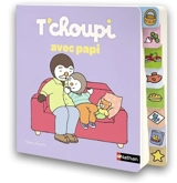 T'choupi : une journée avec papi - Thierry Courtin
