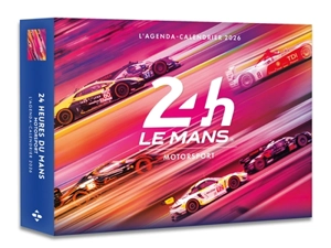 24 h du Mans : agenda-calendrier 2026 - Aco