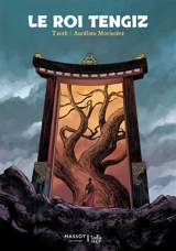 Le roi Tengiz : trilogie - Tarek
