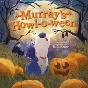 Murray's Howl-o-ween - Keller, E.G.