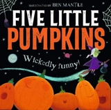 Five Little Pumpkins - Ben Mantle
