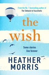 The Wish - Heather Morris