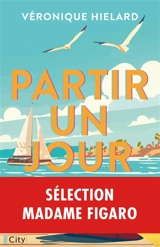 Partir un jour - Véronique Hielard