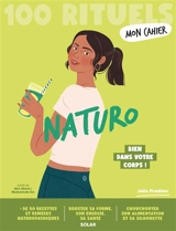 Mon cahier naturo : 100 rituels - Julie Pradines