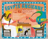 Egypte ancienne : Découvre en jouant le monde fantastique des pharaons - Paolo Marini