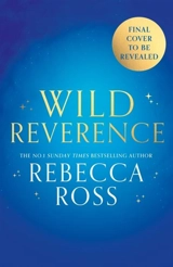 Wild Reverence - Ross, Rebecca