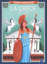 La Grèce antique - Joanna Neville
